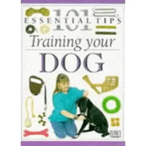 USED-Dog Training (101 Essential Tips) by Bruce Fogle (Paperback)