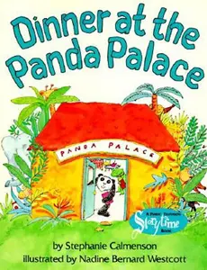 Dinner at the Panda Palace by Stephanie Calmenson||Nadine Bernard Westcott [Paperback Book]