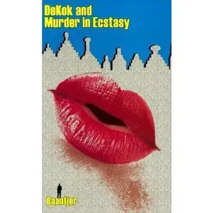 USED-Dekok and Murder in Ecstasy (Dekok Series, 16) by Baantjer (Paperback)