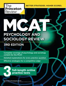 USED-MCAT Psychology and Sociology Review, 3rd Edition: Complete Behavioral Sciences Content Review + Practice Tests by The Princeton Review (Paperback)