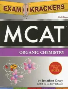 USED-Examkrackers MCAT Organic Chemistry (EXAMKRACKERS MCAT MANUALS) by Jonathan Orsay (Paperback)
