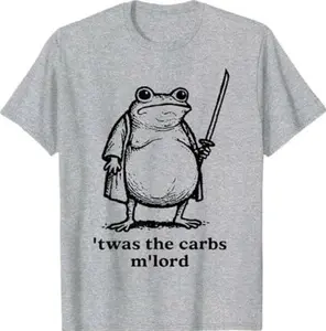 TWAS The Carbs M'Lord Funny Frog Meme T-Shirt | Funny autism shirt, Weirdcore meme tee, RPG gamer humor