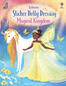 Sticker Dolly Dressing Magical Kingdom -- Fiona Watt - Paperback