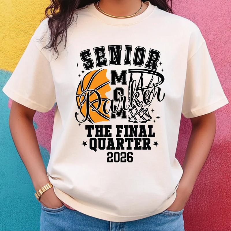 Senior Dad & Senior Mom Shirt 2026, Basketball Senior Parent Sweatshirt, The Final Quarter Tee, Matching Graduation Tee, Full Colors
