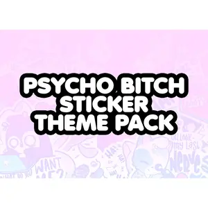 Psycho Bitch Themed Pack Psycho Bitch Themed Pack