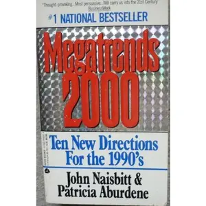 USED-Megatrends 2000, Ten New Directions for the 1990's by John Naisbitt and Patricia Aburdene (Paperback)