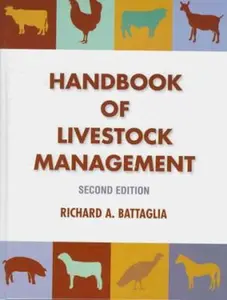 USED-Handbook of Livestock Management by Ricahrd A. Battaglia (Hardcover)
