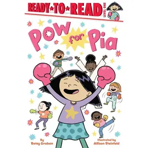 POW for Pia: Ready-To-Read Level 1 by Betsy Groban (Hardcover)