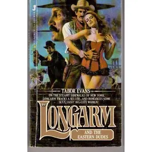USED-Longarm And The Eastern Dudes (Longarm #49) by Tabor Evans (Unknown)