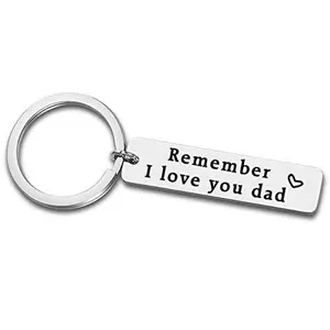Dad,Stainless Steel Keychain,Remember I love you ,Dad Gift, Mens Giftsfor Dads, Ideal Father's Day Car Key FashionAccessory