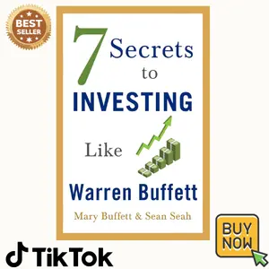 7 Secrets to Investing Like Warren Buffett