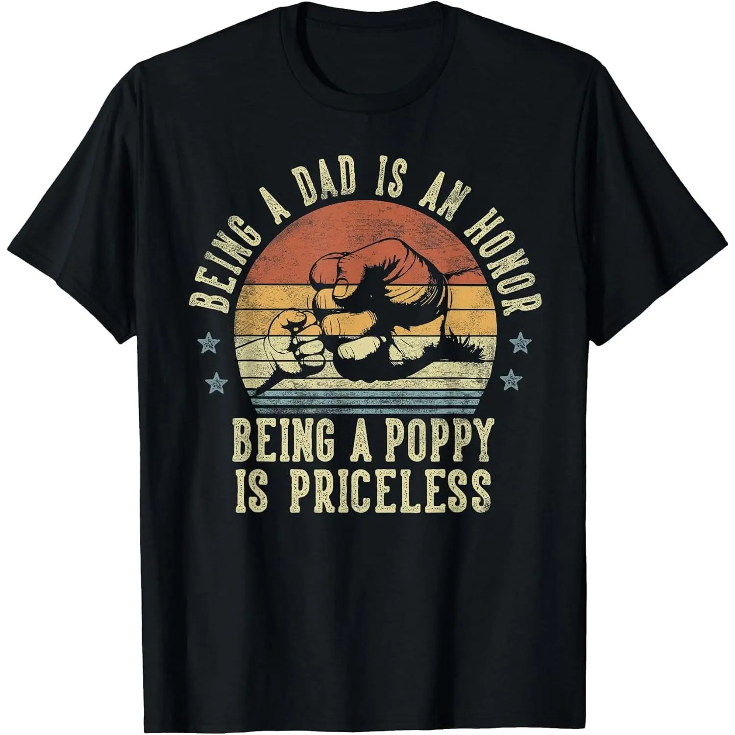 Being A Dad is an Honor Being A Poppy is Priceless - Poppy T-Shirt Pure Cotton Graphic Tees Menswear Top: Gifts for Men & Women