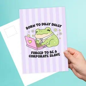 Born To Dilly Dally Postcard