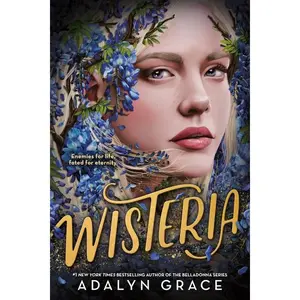 Wisteria -- Adalyn Grace - Paperback