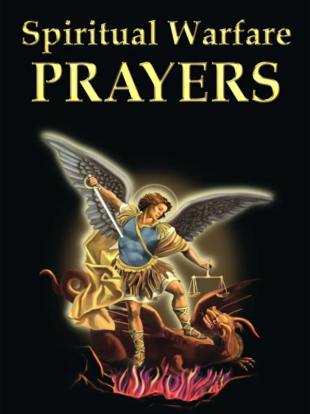 Spiritual Warfare Prayers Paperback – January 1, 2005