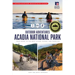 USED-Amc's Outdoor Adventures: Acadia National Park: Your Guide to the Best Hiking, Biking, and Paddling by Monkman, Jerry (Paperback)