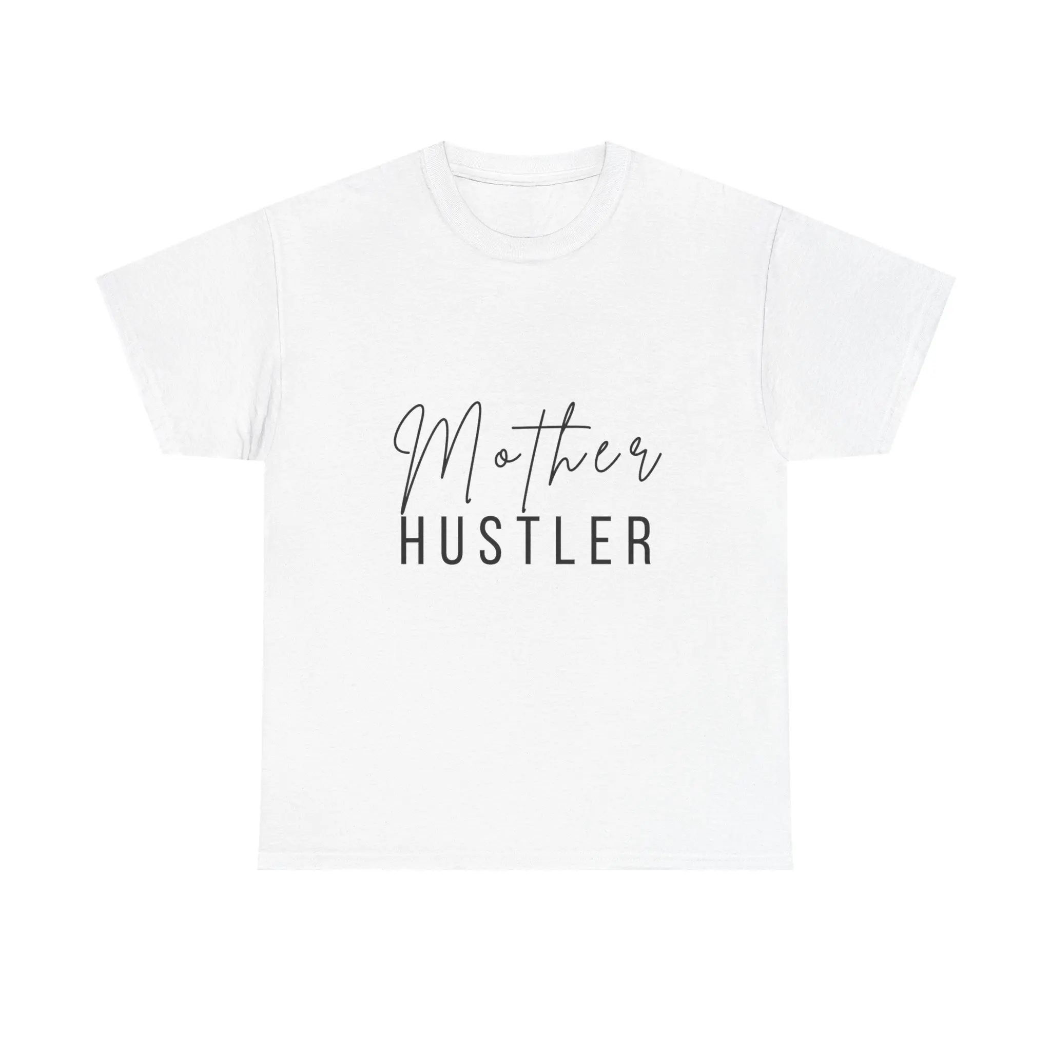 Mother Hustler Tee
