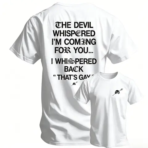 100% Cotto The Devil Whispered I'm Coming For You Men's T-Shirt, Training Tee Funny tee