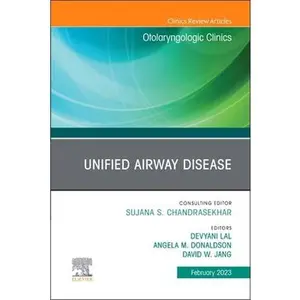 USED-Unified Airway Disease, an Issue of Otolaryngologic Clinics of North America: Volume 56-1 (Hardcover)