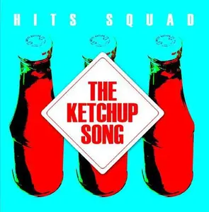 Hits Squad - Ketchup Song  [CD5 MAXI-SINGLE]