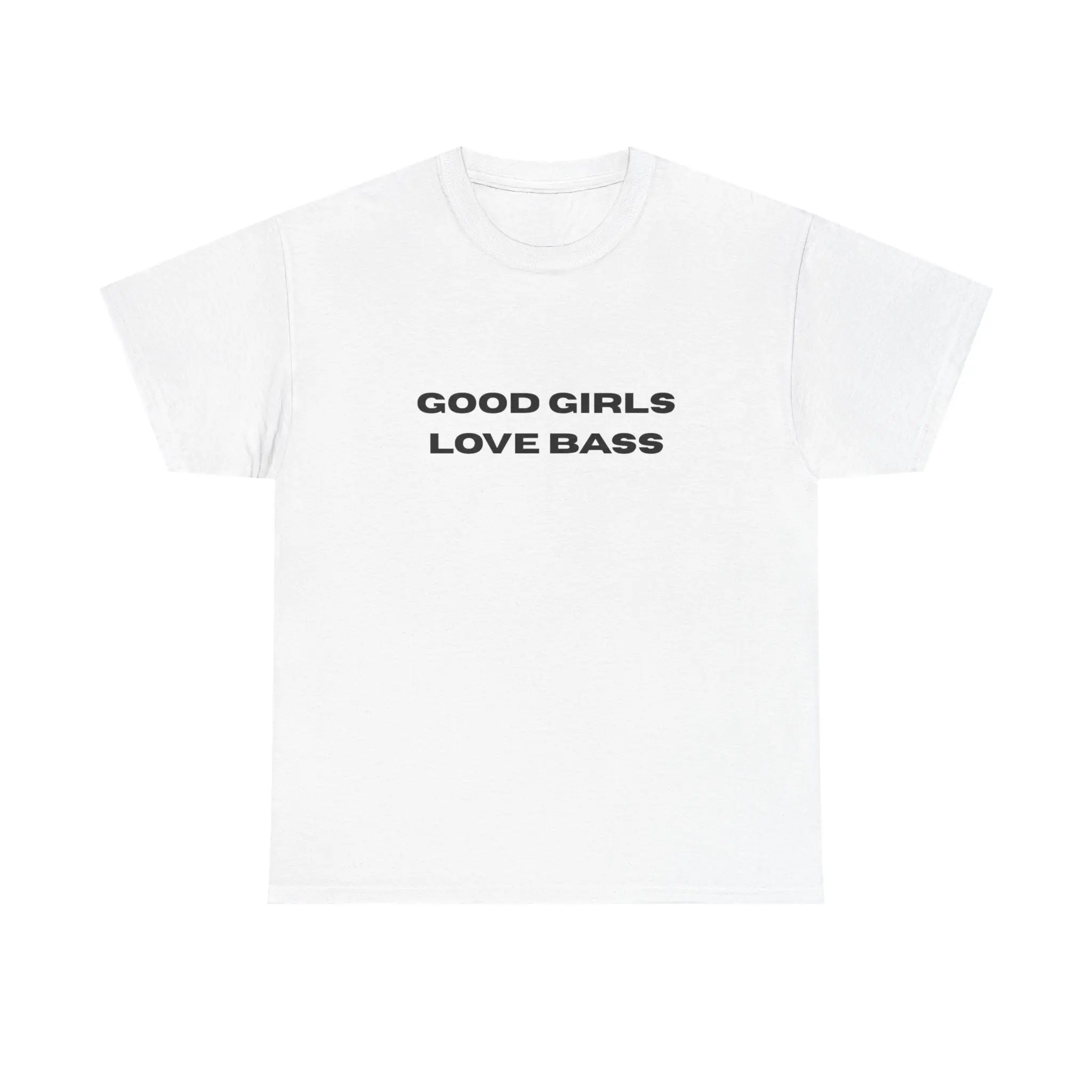 Good Girls Love Bass Rave T-Shirt EDM Festival Outfit Graphic Tee Techno House Music Clubwear Unisex Streetwear Y2K Party Shirt Electronic Music Festival Clothing EDC Outfit Raver Fashion Shirt