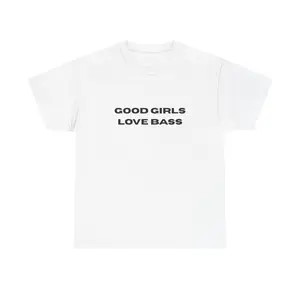 Good Girls Love Bass Rave T-Shirt EDM Festival Outfit Graphic Tee Techno House Music Clubwear Unisex Streetwear Y2K Party Shirt Electronic Music Festival Clothing EDC Outfit Raver Fashion Shirt