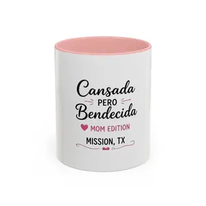 Cansada Pero Bendecida Mom Edition Accent Coffee Mug — Mission, TX