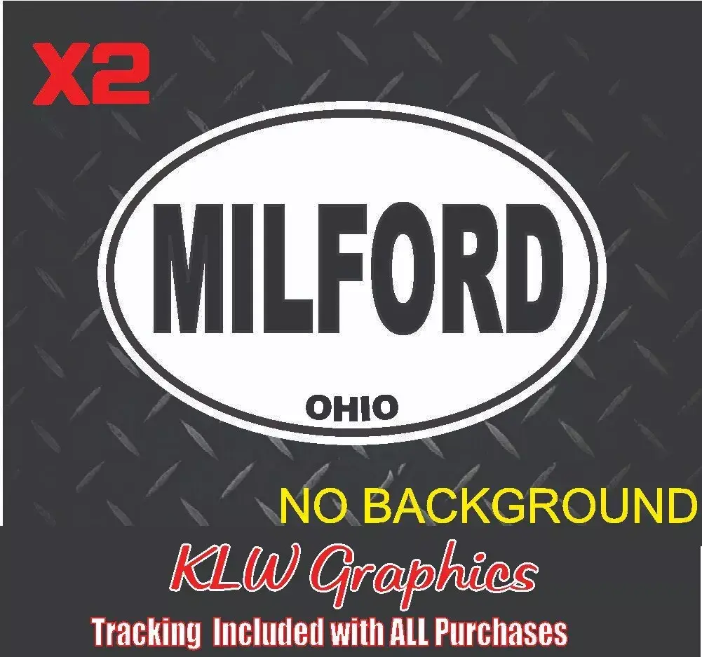 Milford Ohio Oval Black White Full Color Vinyl Decal Sticker State Car Diesel Truck Home OH USA 513