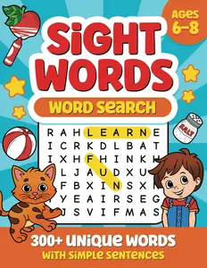 Sight Words Word Search for Kids Ages 6-8: Fun & Educational Activity Book with Simple Sentences and Pictures to Color – Kindergarten, 1st