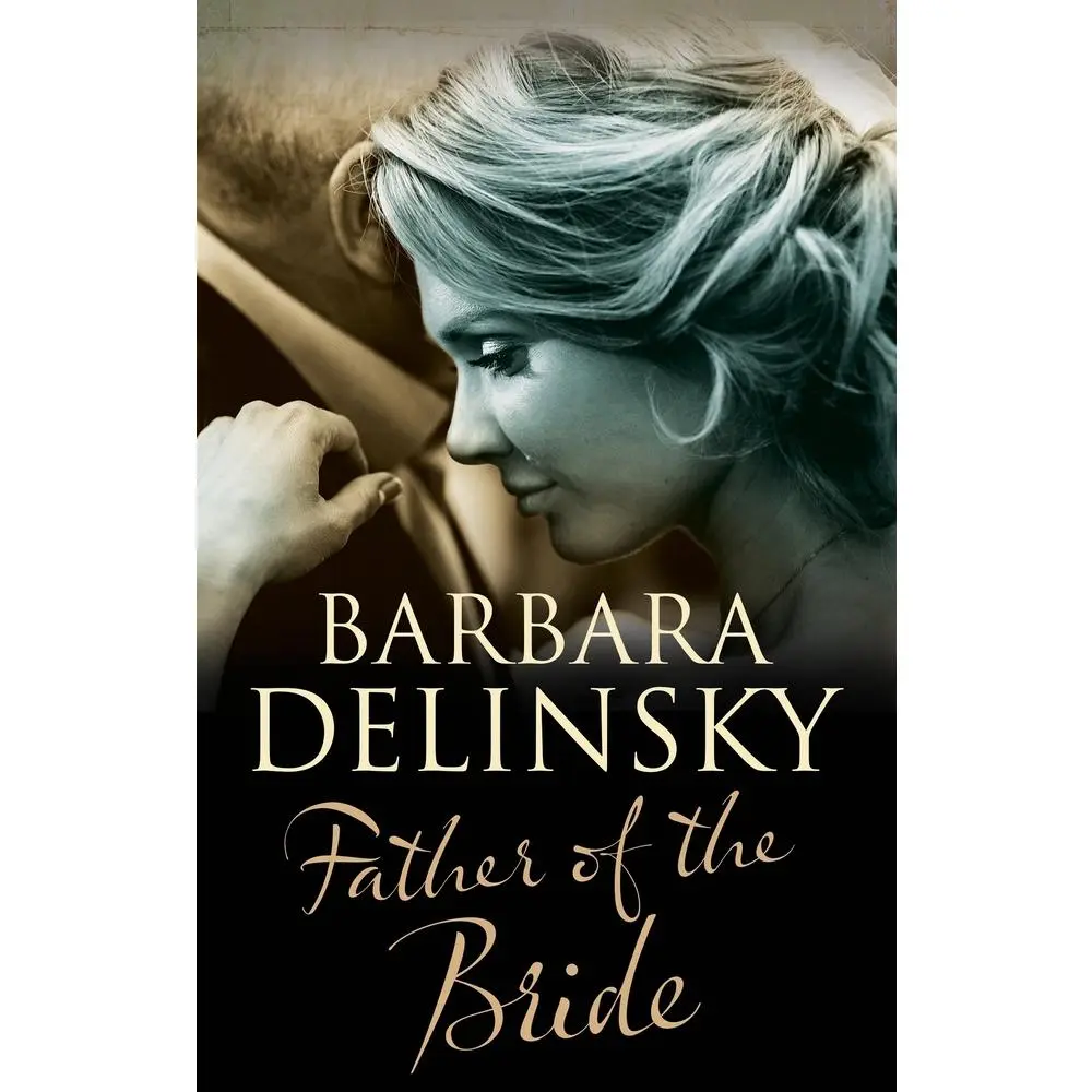 Used Father of the Bride Hardcover Edition - Barbara Delinsky Literature Book, Fiction Book, Novel, Fiction Books