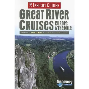 USED-Great River Cruises: Europe & the Nile (Insight Guides. Great River Cruises) by Insight Guides Staff (Paperback)