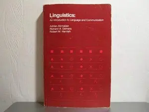 USED-Linguistics An Introduction to Language and Communication by Adrian Akmajian (Paperback)