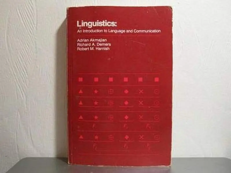 USED-Linguistics An Introduction to Language and Communication by Adrian Akmajian (Paperback)