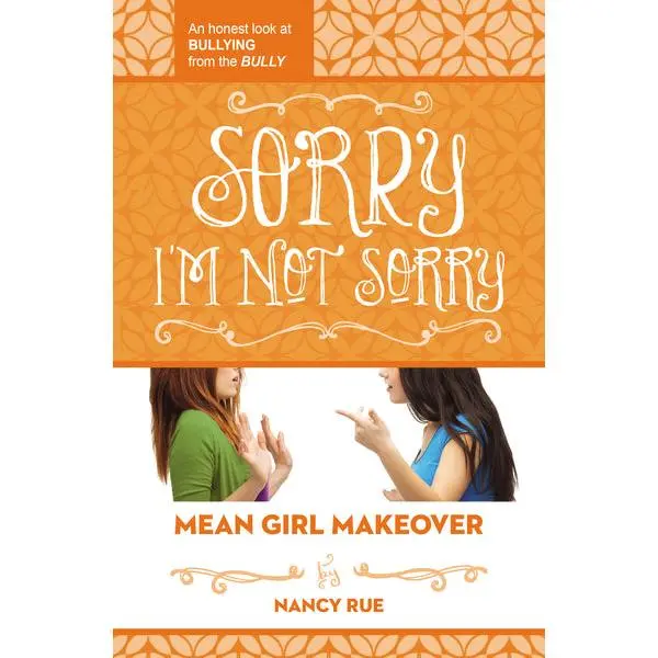 Sorry I'm Not Sorry: An Honest Look at Bullying from the Bully