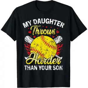 100% Cotton Softball dad My Daughter Throws Harder softball mom funny T-Shirt