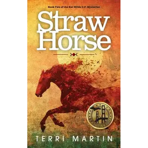 Straw Horse: A Kat Wilde Upper Peninsula (U.P.) Michigan Mystery - Hardcover