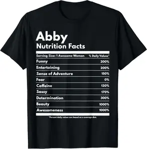 Abby Nutrition Facts Gift Funny Personalized Name Abby T-Shirt