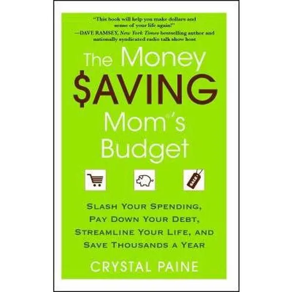 USED Book - The Money Saving Mom's Budget: Slash Your Spending, Pay Down Your Debt, Streamline Your Life, and Save Thousands a Year by Paine, Crystal (Paperback) - english