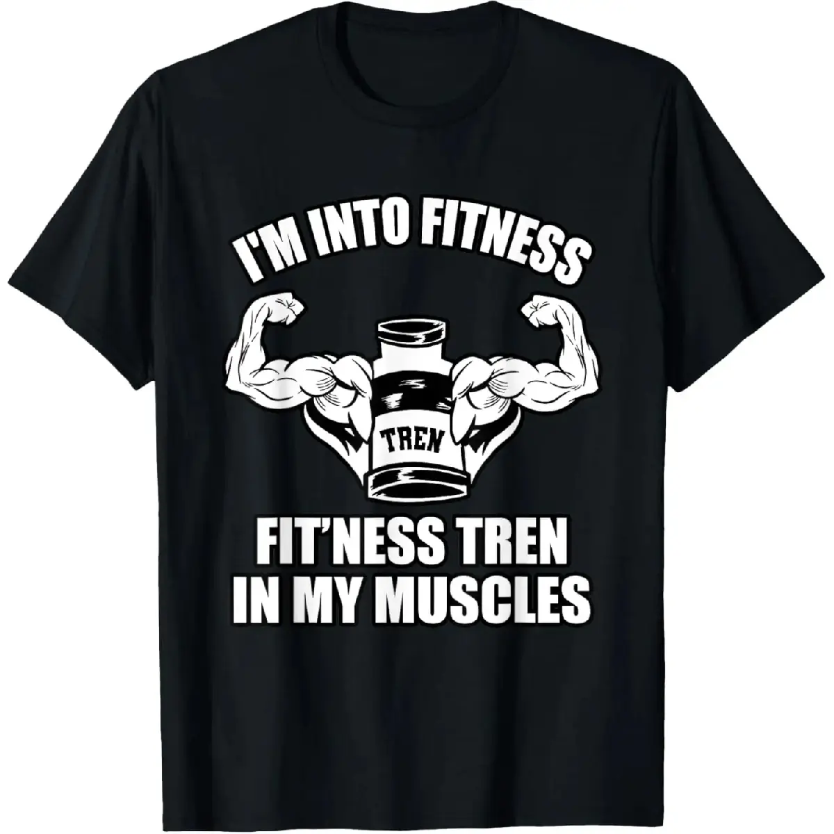 Cotton Short Sleeve Shirt Funny bodybuilder, tren or trenbolone or steroids quotes T-Shirt Summer Casual Menswear Graphic Tee, Fashion Gift, Adult Size Streetwear