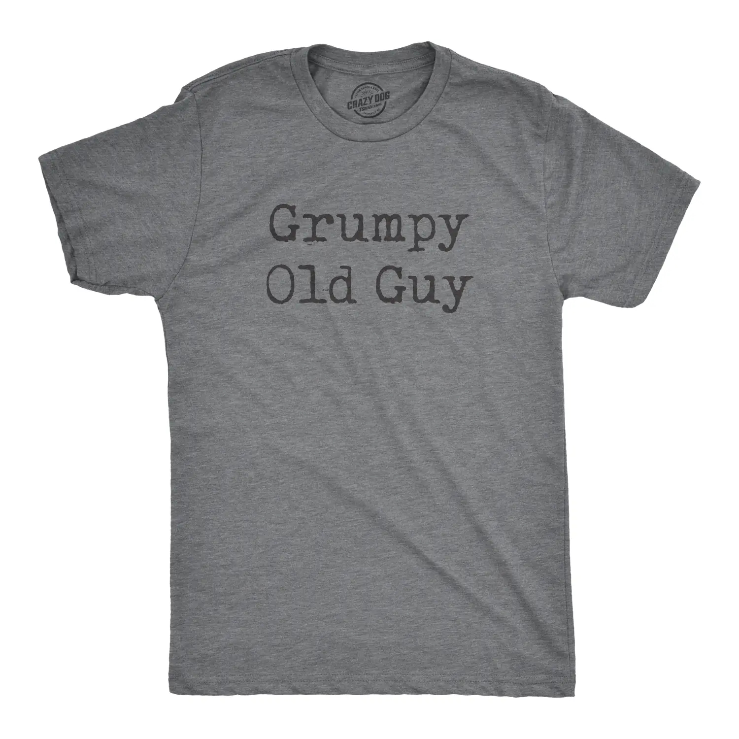 Mens Grumpy Old Guy T Shirt Funny Sarcastic Fathers Day Tee Mens Funny T Shirts Cool Vintage Fashion T-Shirt Gift Classic Menswear Summer Apparel for Men Novelty Tees for Guys Dark Grey