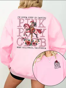 Women's Oversized Pink Pony Club Western Vibe Sweatshirt – Bright Pink Relaxed Fit Pullover with “I’M GONNA KEEP ON DANCING” Quote, Carousel Cowgirl Graphic (Back Print) & Collar “PINK PONY CLUB” Mini Logo, Womenswear