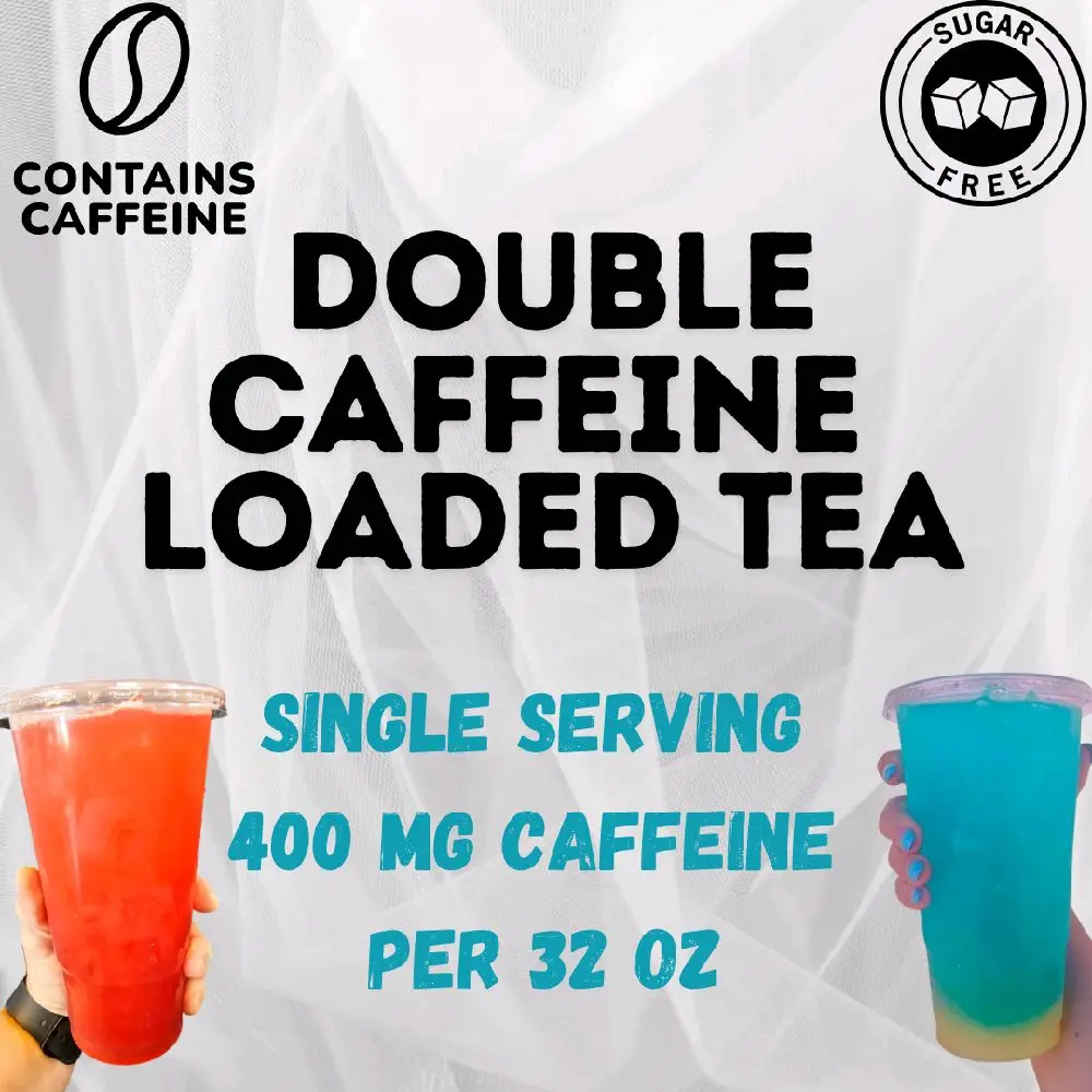 2X the Energy Loaded Tea. 400 MG Caffeine in each loaded tea. Each tea sold separate. This contains 1 ready to mix and drink loaded tea. Made with su