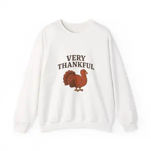 Very Thankful Sweatshirt, Thanksgiving Crewneck, Fall Turkey Sweater, Autumn Graphic Pullover, Cozy Thankful Shirt, Friendsgiving Gift