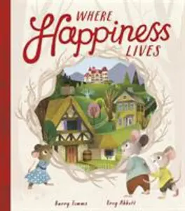 USED-Where Happiness Lives by Barry Timms (Paperback)
