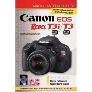 USED-Canon EOS Rebel T3i / T3 by Michael Guncheon (Paperback)