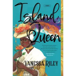 Island Queen: A Novel by Vanessa Riley [Paperback Book]