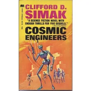 USED-Cosmic Engineers (Paperback Library 52-498) by Clifford D. Simak (Unknown)