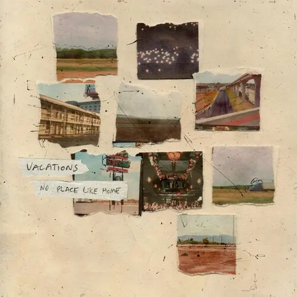 Vacations - No Place Like Home (Vinyl LP)