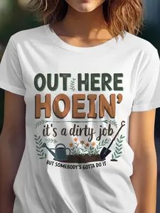 Funny Gardening Slogan T-Shirt Tilling Here Real Dirty Work Graphic Tee Soft Stretch Machine Wash Casual Top Suitable for Gardening Everyday Wear Outdoor Leisure Apparel Funny Graphic Tee Comfortable Shirt 180G 100%