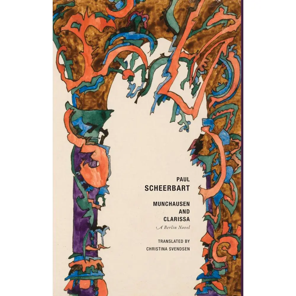 USED-Munchausen and Clarissa: A Berlin Novel by Scheerbart, Paul (Paperback)